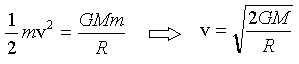 v = sqrt (2GM/R)