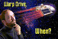 Warp Drive, When?